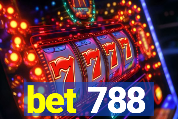 bet 788